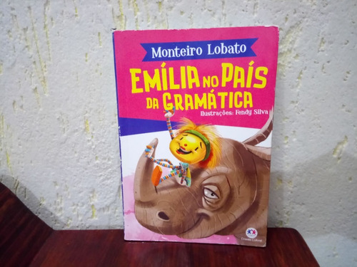 Livro Emília No País Da Gramática Monteiro Lobato