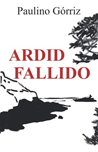 Ardid Fallido -pierre Giralt-
