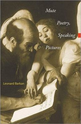 Libro Mute Poetry, Speaking Pictures - Leonard Barkan