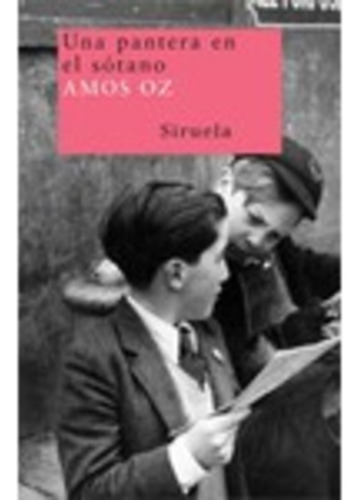 Una Pantera En El Sotano - Amos Oz
