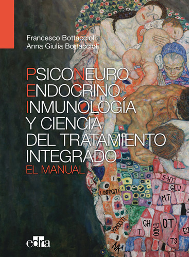 Psiconeuroinmunoendocrinologia - Bottaccioli, Francesco/bott