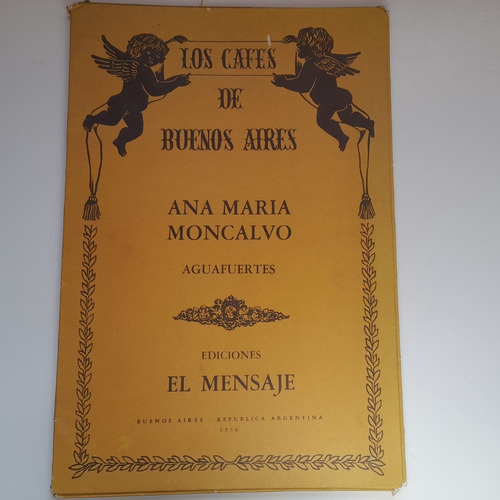 Los Cafés De Buenos Aires 20 Aguafuertes Ana Maria Moncalvo