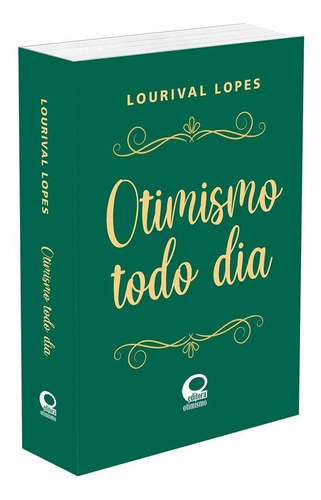 Otimismo Todo Dia - Especial: Não Aplica, de : Lourival Lopes. Série Não aplica, vol. Não Aplica. Editora OTIMISMO, capa mole, edição não aplica em português, 2002