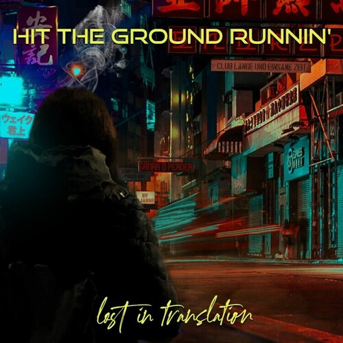 Cd De Traducción De Hit The Ground Runnin' Lost In