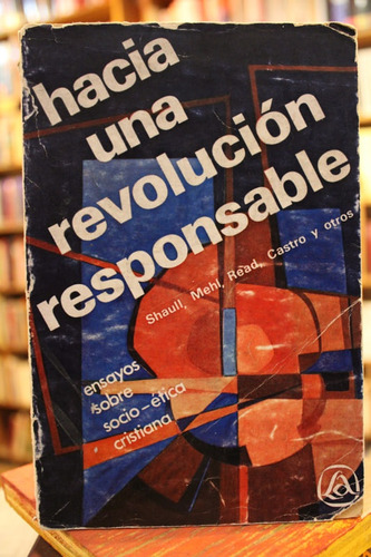 Hacia Una Revolución Responsable - Mehl Read Castro Y Otros 