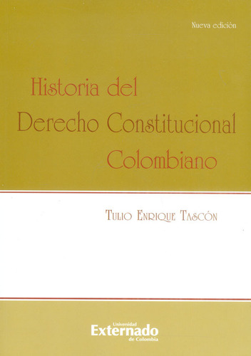 Historia Del Derecho Constitucional Colombiano