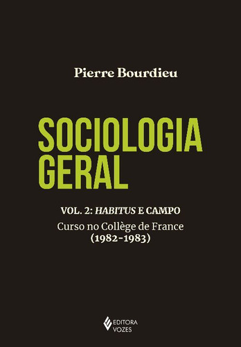 Libro Sociologia Geral Vol 02 De Bourdieu Pierre Vozes