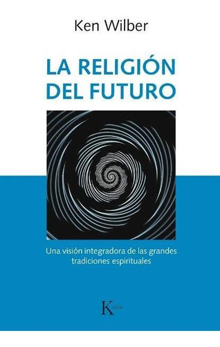 La Religion Del Futuro