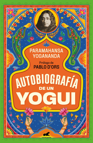 Autobiografía De Un Yogui, de Yogananda Paramahansa. Serie Millenium, vol. 1.0. Editorial Vergara, tapa blanda, edición 1.0 en español, 2023