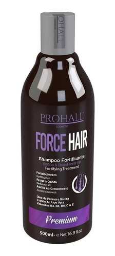 Shampoo Force Hair - Fortificante Premium Prohall 500ml