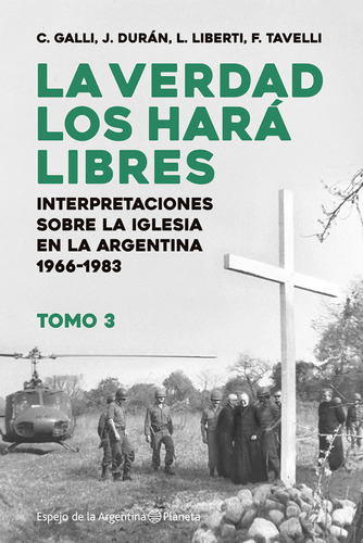 La Verdad Los Hara Libres 3 - Juan Duran / Carlos Galli