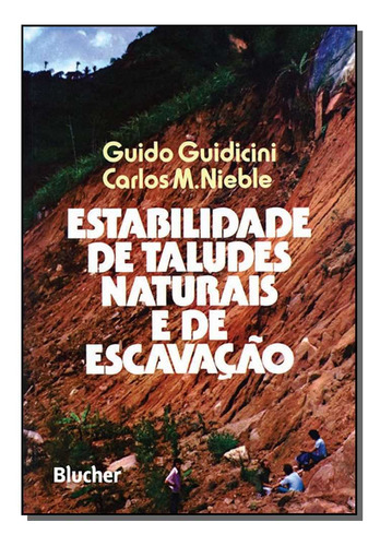 Estabilidade De Taludes Naturais E De Escavacao, De Guidicini, Guido , Nieble, Carlos M.. Engenharia Editorial Blucher, Tapa Mole, Edición Civil En Português, 20