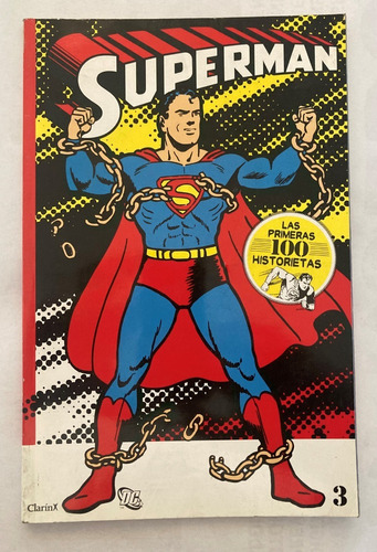 Comic Dc: Superman - Las Primeras 100 Historias #3. Editorial Clarin