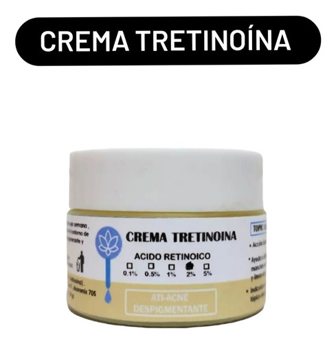 Crema Tretinoina 1% Acne Activo Secuelas Arrugas Secuelas