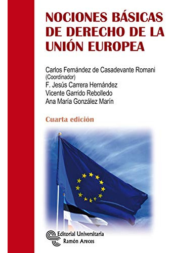 Libro Nociones Básicas De Derecho De La Unión Europea De Ana