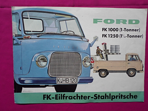 Catalogo Ford Fk 1000 Y Fk 1250 Eilfrachter Stahlpritsche