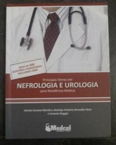 Principais Temas Em Nefrologia E Urologia Para Residência...