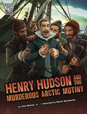 Libro Henry Hudson And The Murderous Arctic Mutiny - Mick...