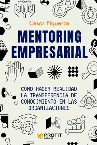 Mentoring Empresarial - Piqueras Gómez De Albacete  - *