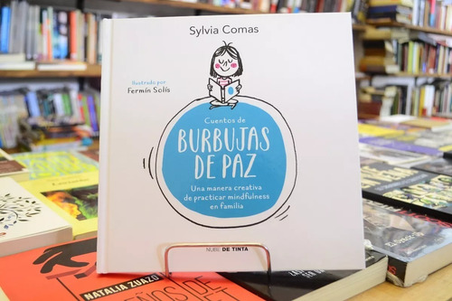 Burbujas De Paz. Sylvia Comas.
