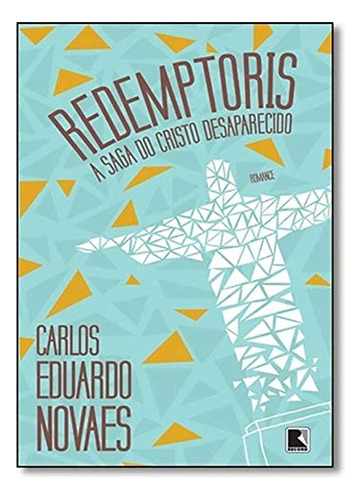 Libro Redemptoris: A Saga Da Cristo Desaparecido De Novaes,