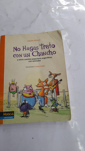 No Hagas Trato Con Un Chancho Fabian Sevilla Huaca 18