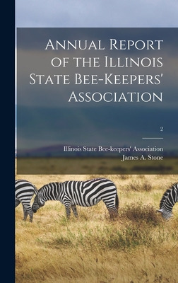 Libro Annual Report Of The Illinois State Bee-keepers' As...