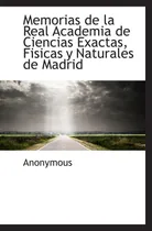 Comprar Libro: Memorias Real Academia Ciencias Exactas, Fisi