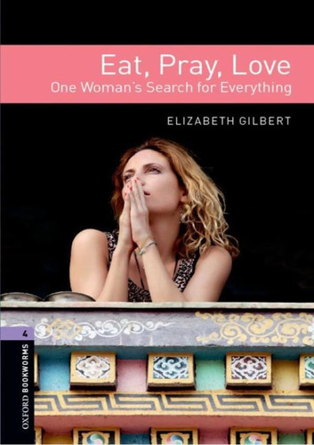 Eat, Pray, Love, De Gilbert, Elizabeth. Editora Oxford University, Capa Brochura Em Inglês