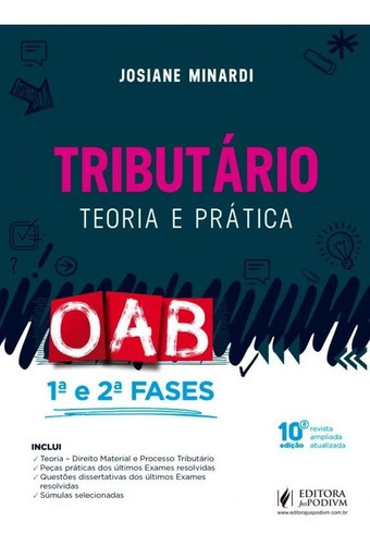 Tributario - Juspodivm - 10ed: Teoria E Prática, De Josiane Minardi. Editora Editora Juridica Da Bahia Ltda, Capa Mole, Edição 10 Em Português
