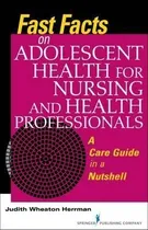 Comprar Fast Facts On Adolescent Health For Nursing And Health Pr...