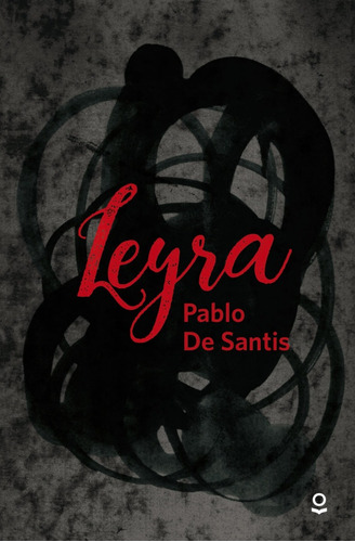 Leyra, Pablo De Santis, Loqueleo