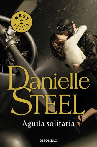 Libro Águila Solitaria - Steel, Danielle