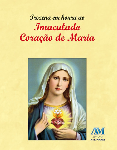 Trezena em honra ao imaculado coração de Maria, de Equipe da a Ave-Maria. Editora Ação Social Claretiana, capa mole em português, 2013