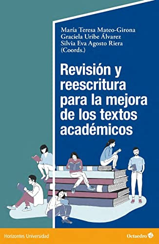 Revision Y Reescritura Para La Mejora De Los Textos Academic