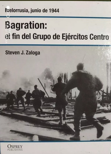 Osprey Segunda Guerra Mundial Bagration Fin Del Grupo De A31