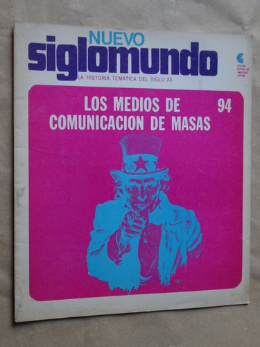 Nuevo Siglomundo.los Medios De Comunicación De Masas.