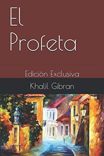 Libro: El Profeta: Edición Exclusiva (spanish Edition)