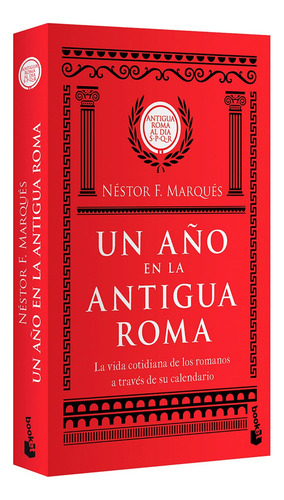Libro Un Año En La Antigua Roma Nestor F. Marques