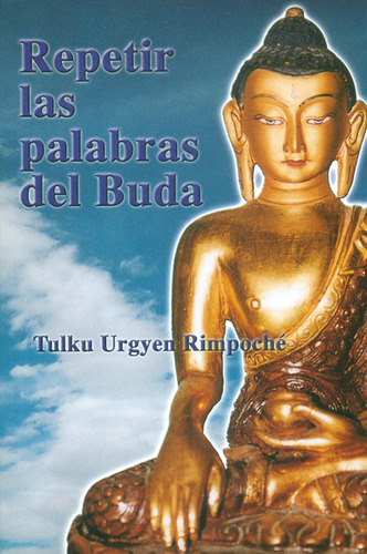 Repetir Las Palabras De Buda