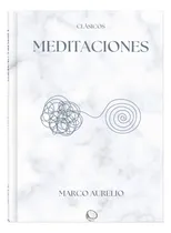 Comprar Meditaciones, De Marco Aurelio., Vol. 1. Editorial F.a.i, Tapa Blanda, Edición 1 En Español, 2024