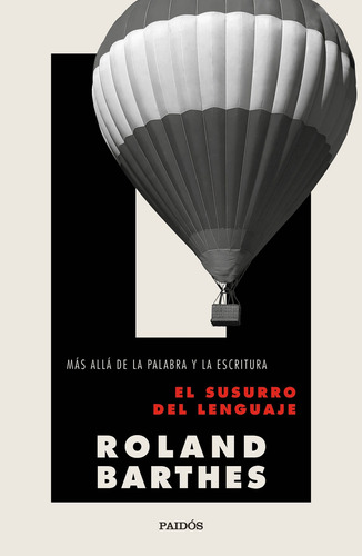 El Susurro Del Lenguaje - Barthes, Roland - *