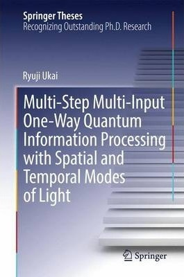 Libro Multi-step Multi-input One-way Quantum Information ...