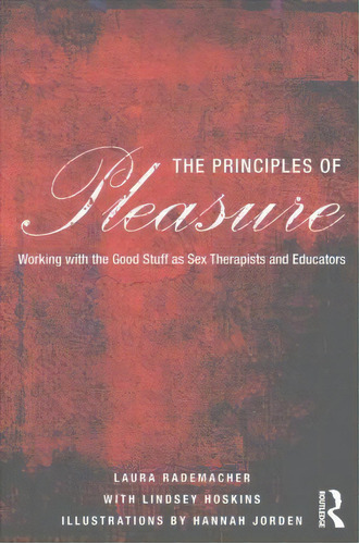 The Principles Of Pleasure, De Laura Rademacher. Editorial Taylor Francis Ltd, Tapa Blanda En Inglés