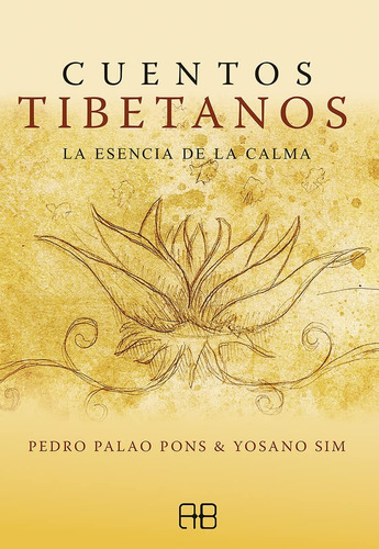 Cuentos Tibetanos - Pedro Palao Pons (autor) Yosano Sim (aut