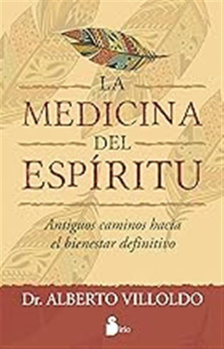 La Medicina Del Espíritu (reiki - Curacion Manos) / Alberto 