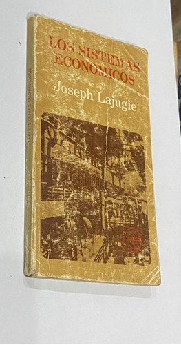 Joseph Lajugie - Los Sistemas Economicos