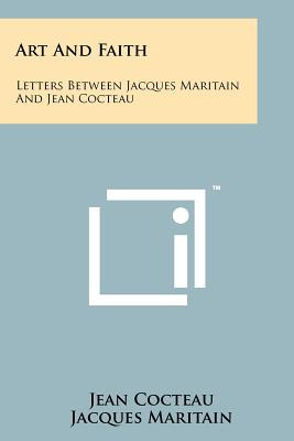 Libro Art And Faith: Letters Between Jacques Maritain And...