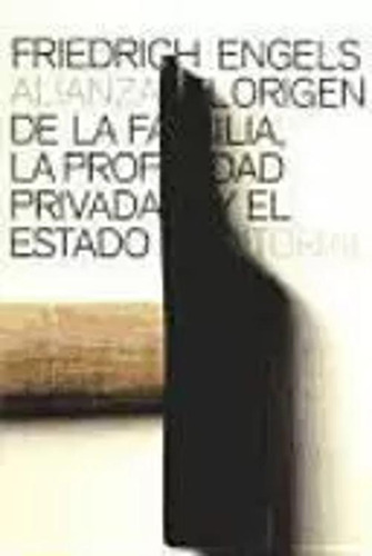 Libro El Origen De La Familia, La Propiedad Privada Y El Es