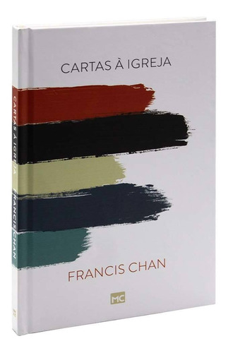 Livro: Cartas À Igreja - Francis Chan